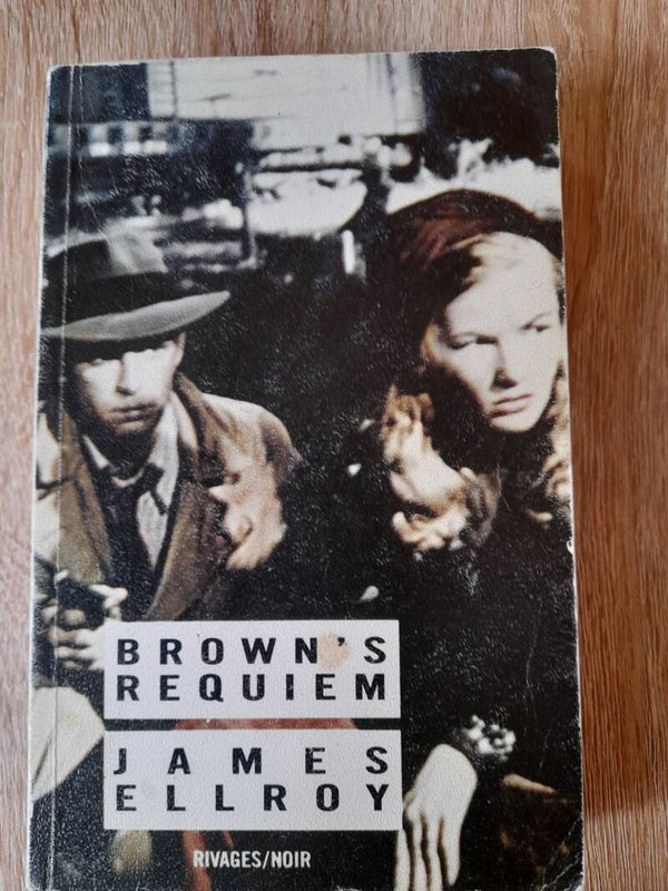 Brown's Requiem  - james Ellroy  - Rivages noirs-1988