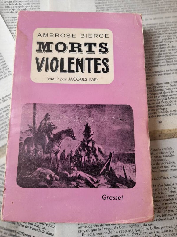 Morts violentes - Ambrose Bierce - Grasset -1957