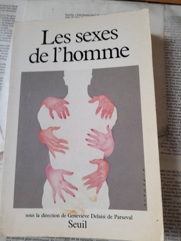 Les sexes de l'homme - Genevieve Delaisi de Parseval -Seuil - 1985