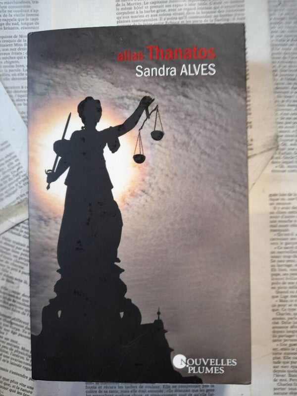 Alias Thanatos - Sandra Alves - Nouvelles plumes -2017