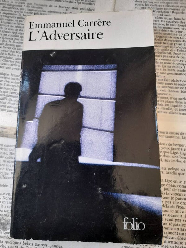 L'adversaire - Emmanuel Carrère - folio -2005