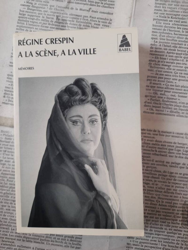A la scène, a la ville  mémoires- Régien Crespin- Babel -2007