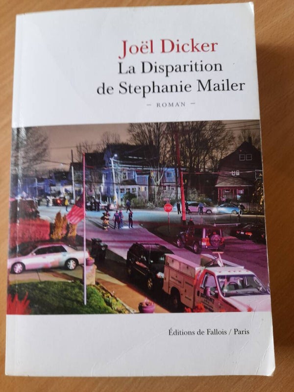 La disparition de Stéphanie Mailer - joël Dicker -éditions de Fallois  -2018