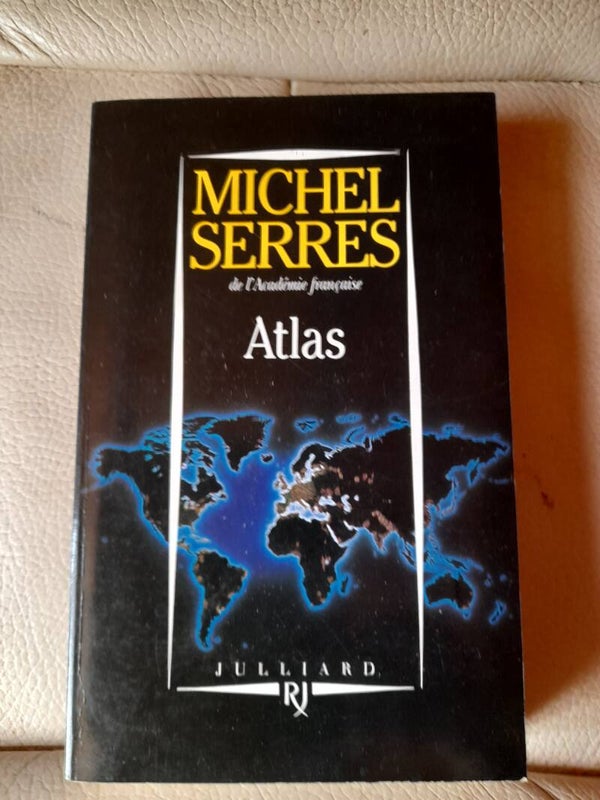 Atlas - Michel Serres - Edition Julliard - 1994