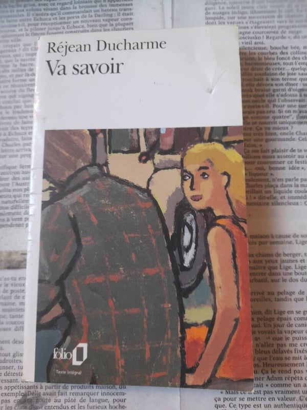 Va savoir - Réjean Ducharme - Folio -1996
