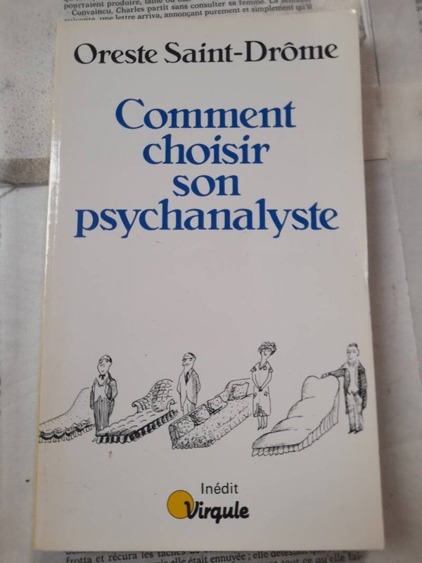 Comment choisir son psychanalyste - Oreste Saint-Drôme - Virgule Inedit - 1987