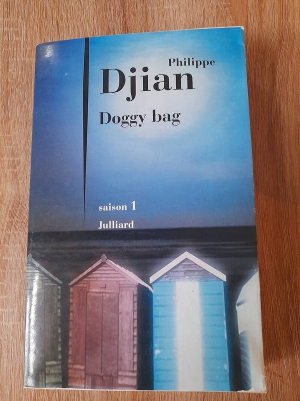 Doggy Bag saison 1.- Philippe Djian - julian -2005