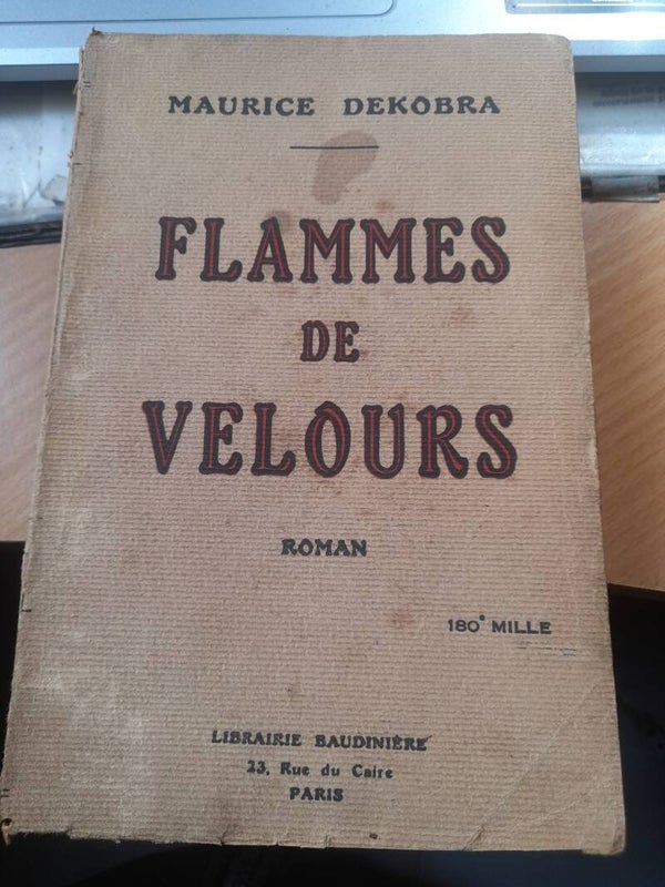 Flammes de velours - Maurice Dekobra - Baudinière -1927