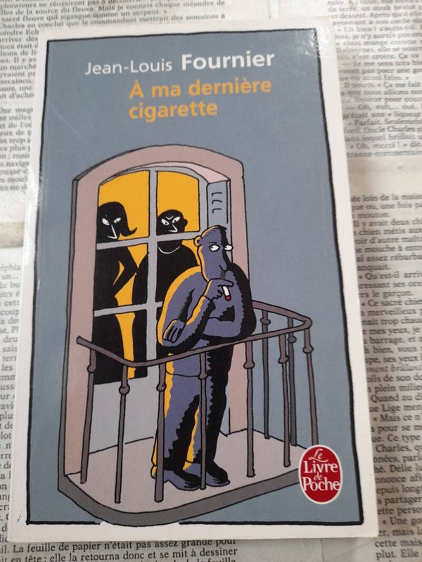 A ma dernière cigarette -Jean-Louis Fournier - Le livre de poche  -2019