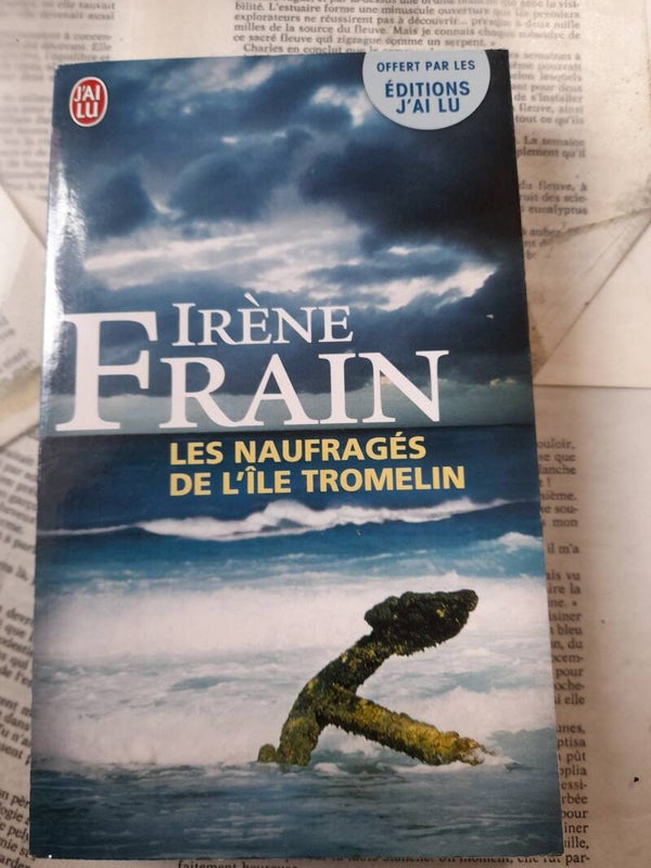 Les naufragés de l'île tromelin - Irène Frain - J'ai lu - 2011