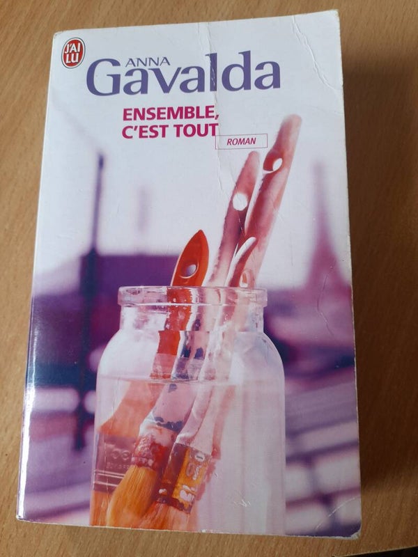 Ensemble c'est tout - Anna Gavalda - J'ai lu - 2007