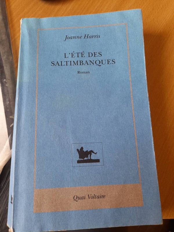L'été des saltimbanques -Joanne Harris - Quai voltaire -2004