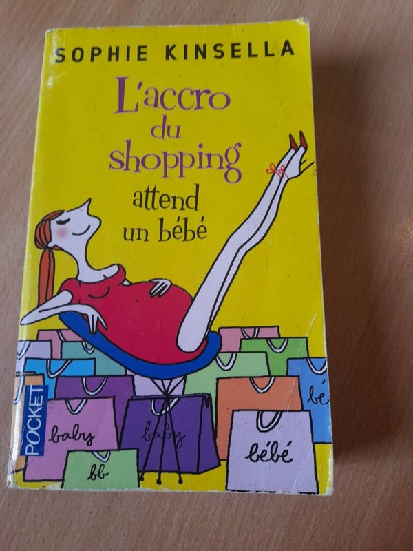 L'accroc du shopping attend un bébé - Sophie Kinsella - pocket -2011