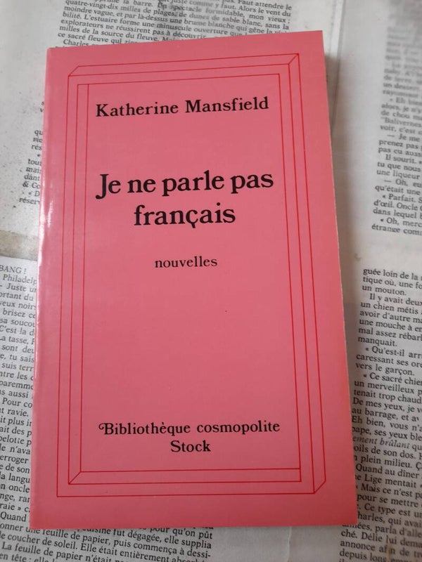 Je ne parle pas français - Katherine Mansfield - Bibliothèque cosmopolite Stock - 1992  Nouvelle Zelande
