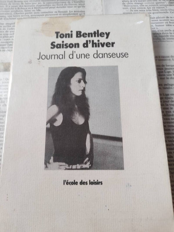 Journal d'une danseuse - Toni Bentley - L'école des loisirs 1982