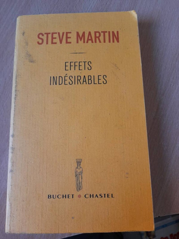 Effets indésirables - Steve Martin - Buchet Chastel - 2002
