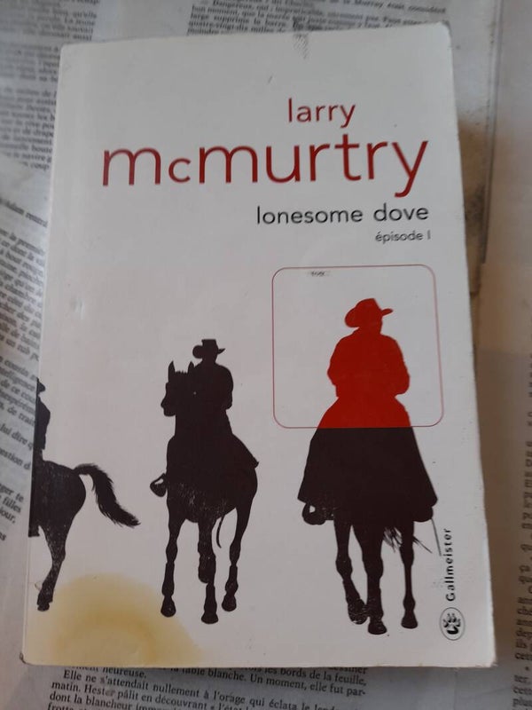 Lonesome Dove épisode 1 - Larry McMurtry - Gallmeister - 2011