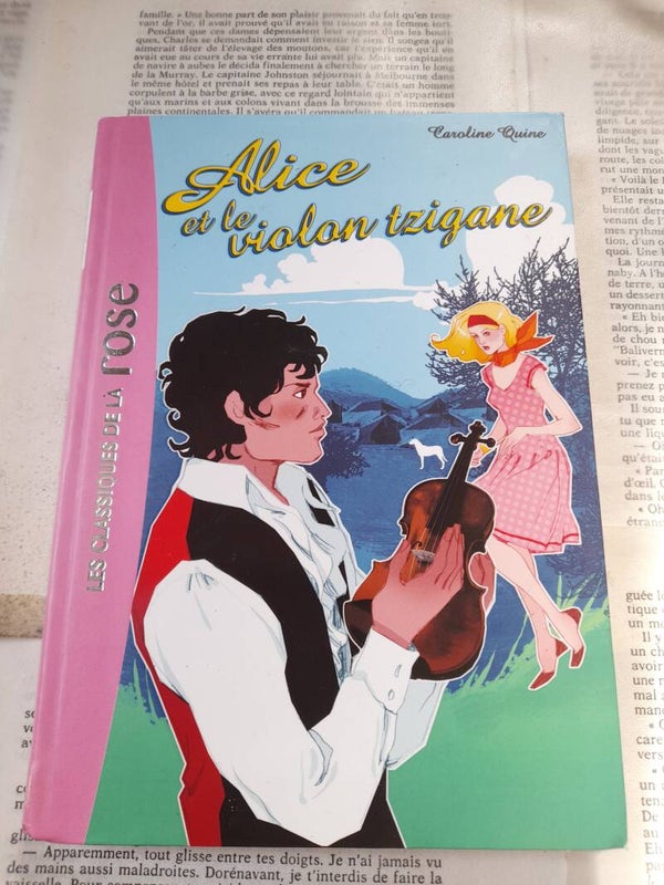 Alice et le violon tzigane - Caroline Quine - Les classique de la rose 2012 à partir de 8 ans