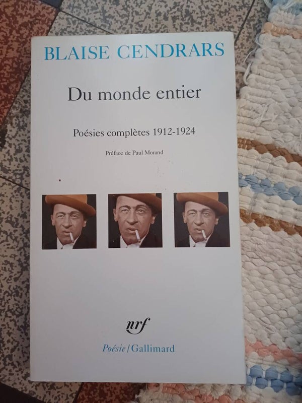 Du monde entier - Blaise Cendrars - Poésie Gallimard  -