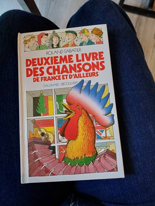 Deuxième livre des chansons de France et d'ailleurs - Claudine Roland Sabatier- Gallimard 1992