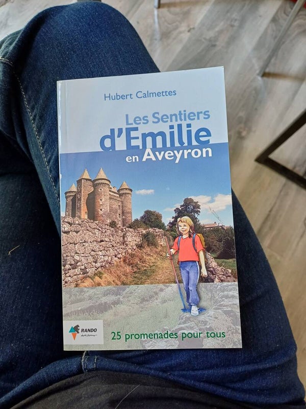Les sentiers d'Emilie en Aveyron - Hubert Calmettes - Rando Editions 2003