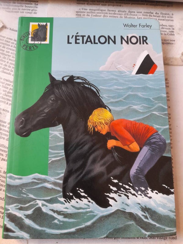 L'étalon noir - Walter Farley - La bibliothèque verte 2005 Dès 11 ans