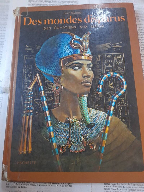 Des mondes disparus des Egyptiens aux mayas -  Guy Rachet - Hachette 1976