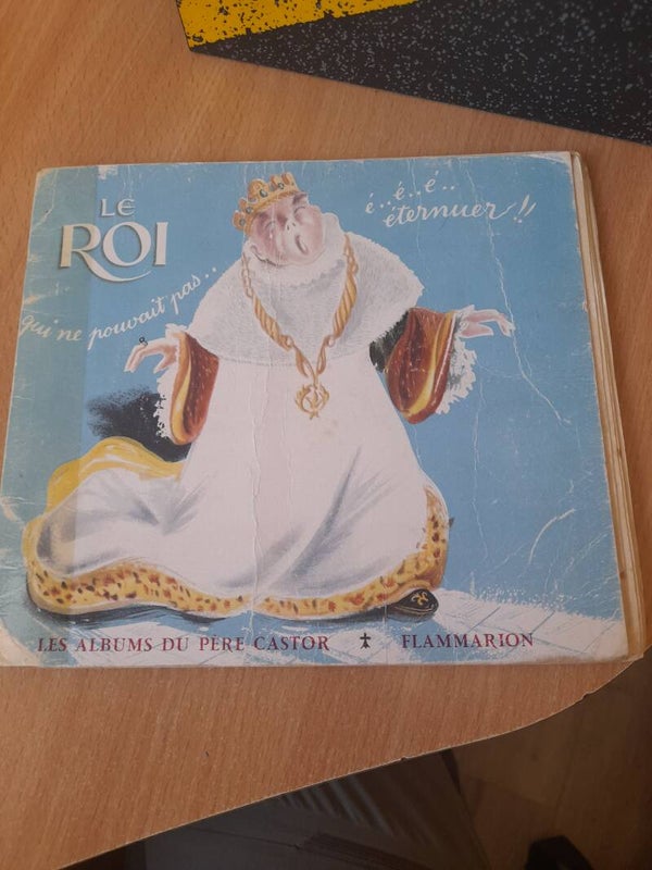 Le roi qui ne pouvait pas é é é éternuée !! Les albums du père castor flammarion 1953