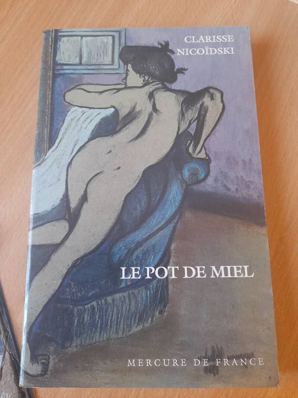 Le pot de miel - Clarisse Nicoïdski - Mercure de France  - 1991