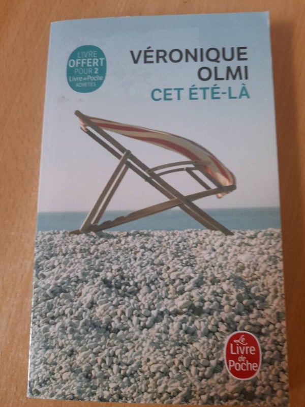 Cet été là - Véronique Olmi -Le livre de poche -2012