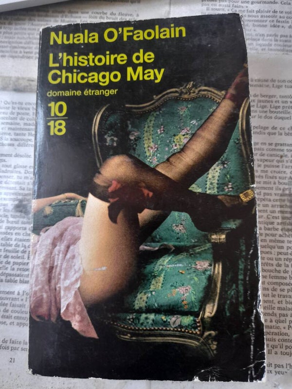 L'histoire de Chicago May - Nuala O'Faolain - 10 18 -  2008  Irlande