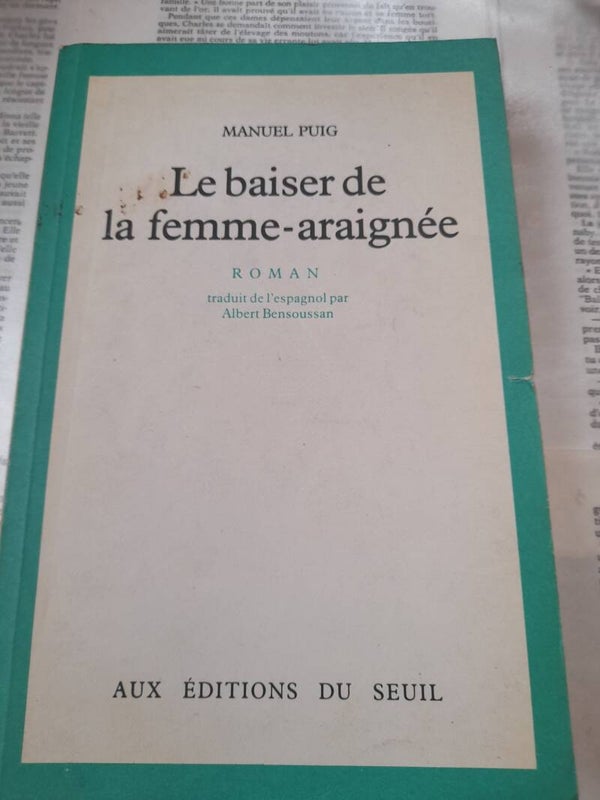 Le baiser de la femme-araignée - Manuel Puig - Seuil - 1979  Espagne