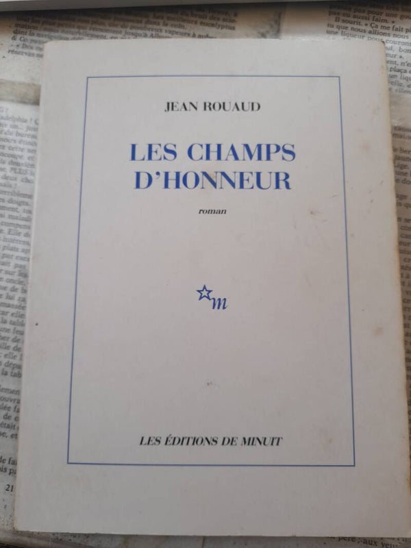 Les champs d'honneur -jean Rouaud - les éditions de minuit - 1990