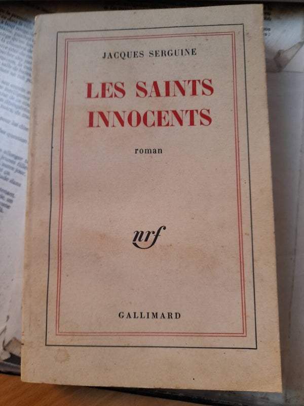 Les saints innocents - Jacques Serguine - Gallimard - 1961
