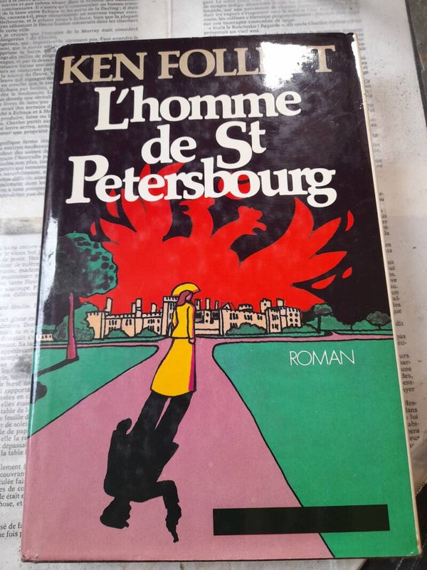 L'homme de saint Petersbourg - Ken Follett - Robert Laffont - 1982