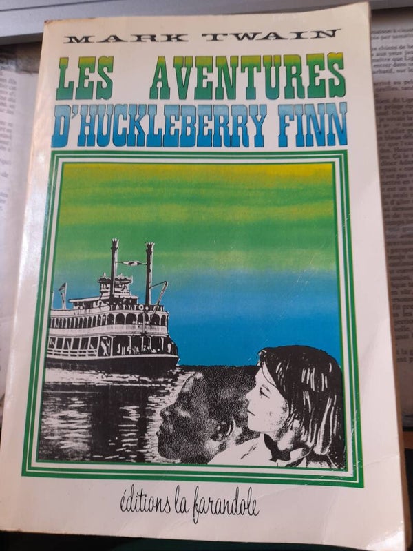 Les aventures d'Huckleberry Finn - Mark Twain - éditiosn la farandole - 1973