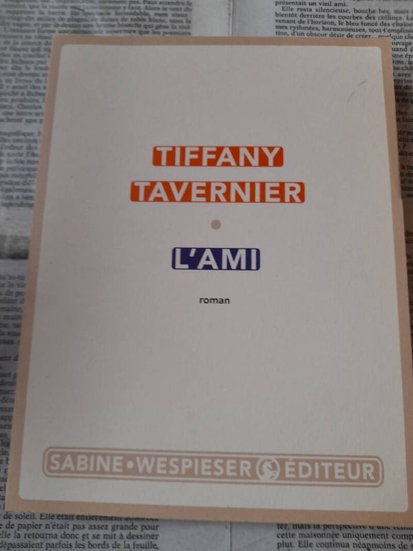 L'ami - Tiffany Tavernier - Sabine Wespieser éditeur - 2021