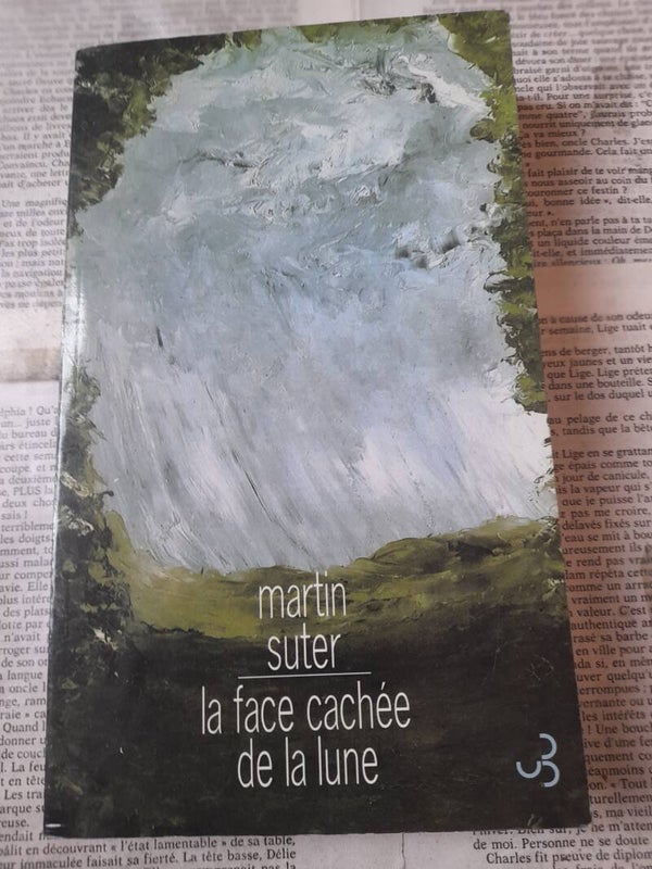 La face cachée de la lune - Martin Suter -christian bourgeois -2000 suisse allemand