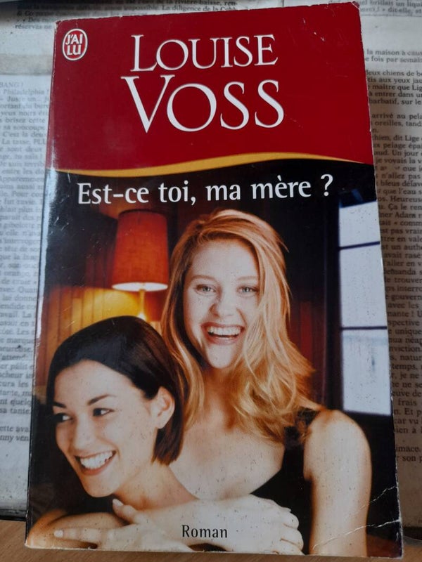 Est-ce toi ma mère - Louise Voss - J'ai lu -2005