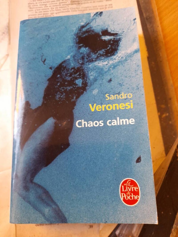 Chaos calme -Sandro Veronesi - Le livre de poche - 2010  italie
