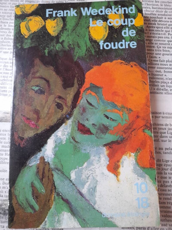 Le coup de foudre - Franck Wedekind -  10 18 - 1994 allemagne