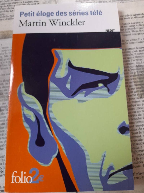 Petit éloge des série télé - Martin Winckler - Folio -2012