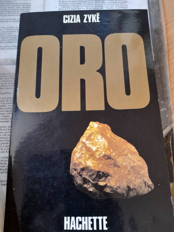 Oro - Cizia Zykë - Hachette -1985