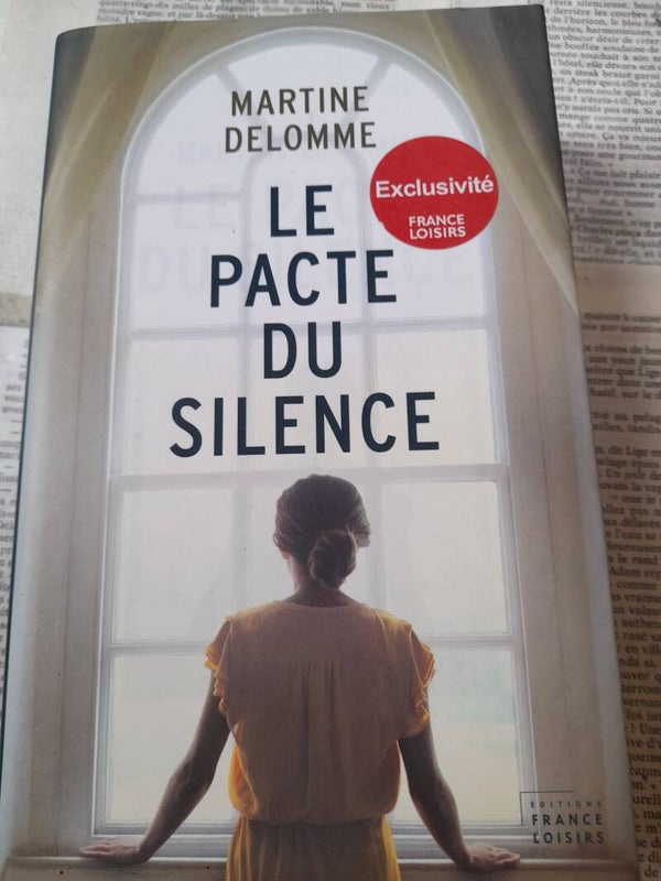 Le pacte du silence - Martine Delomme - France loisirs - 2015