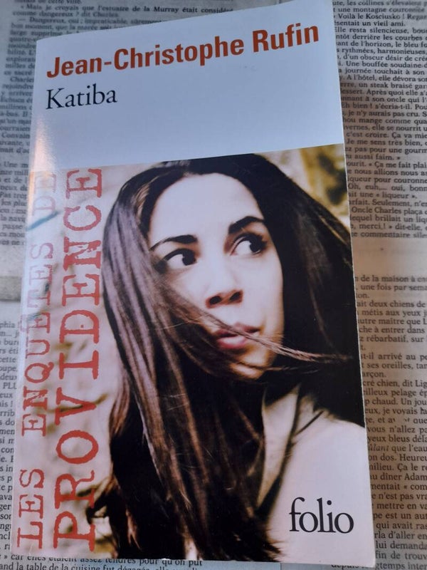 Katiba - Jean-christophe Rufin  -folio - 2015