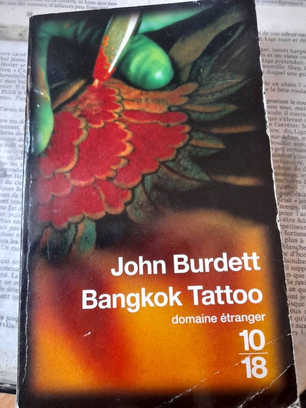 Bangkok Tatoo - john Burdett -  10 18 - 2007