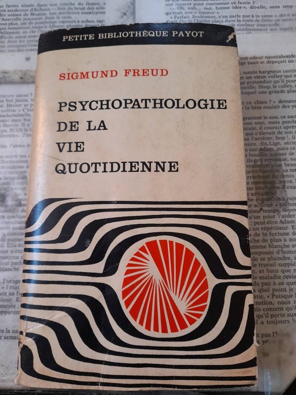Psychopathologie de la vie quotidienne- Sigmund Freud -petite bibliothèque Payot-1971