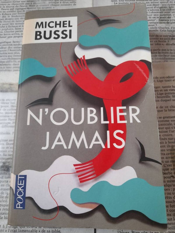 N'oublier jamais - Michel Bussi - Pocket - 2015