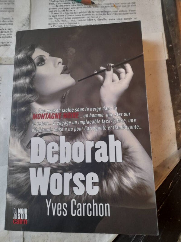 Deborah Worse - Yves Carchon - Du noir au sud Cairn - 2021