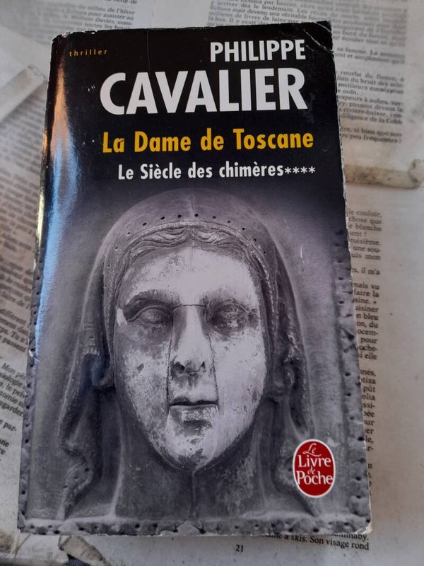 Le siècle des chimères T3 : La dame de Toscane - Philippe Cavalier -Le livre de poche - 2008